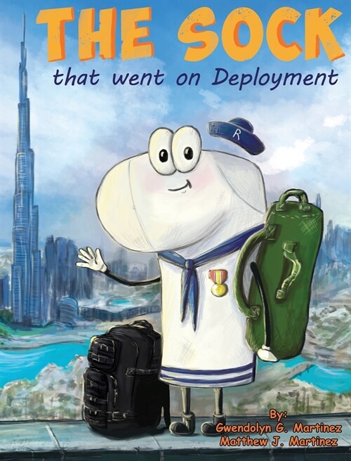 The Sock That Went On Deployment (Hardcover)