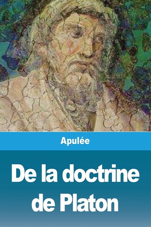 De la doctrine de Platon (Paperback)