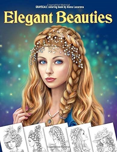 Elegant Beauties Grayscale coloring book (Paperback)