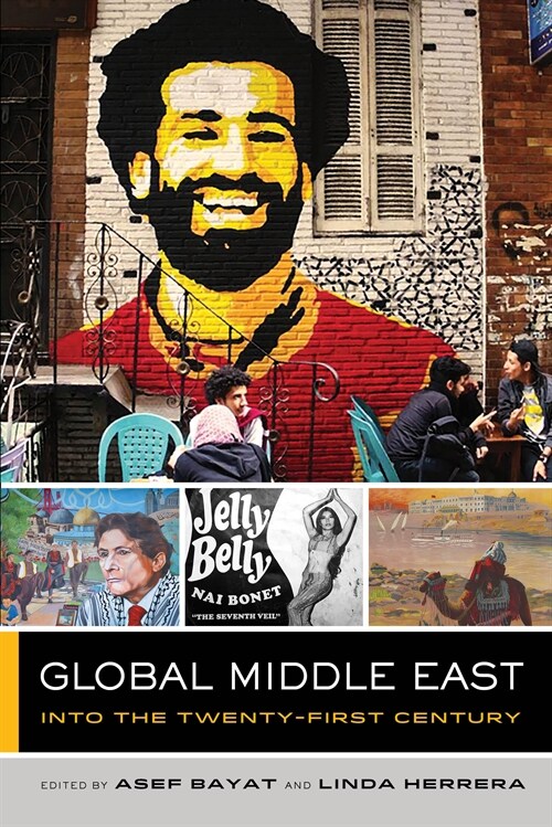 Global Middle East: Into the Twenty-First Century Volume 3 (Paperback)