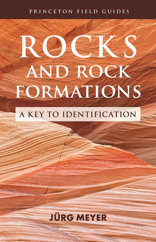 Rocks and Rock Formations: A Key to Identification (Paperback)