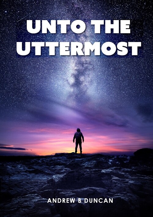Unto the Uttermost (Paperback)