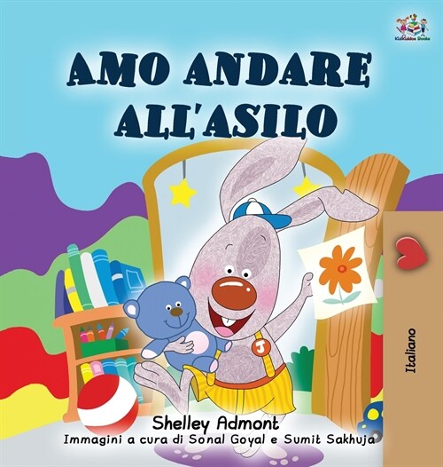 I Love to Go to Daycare (Italian Book for Kids) (Hardcover)
