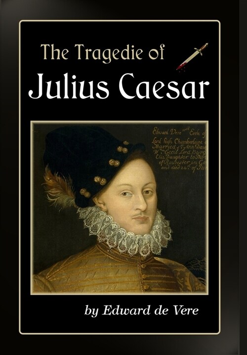The Tragedie of Julius Caesar (Hardcover)