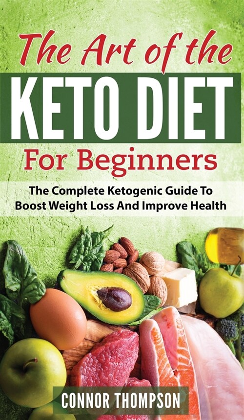 The Art of the Keto Diet for Beginners (TC)