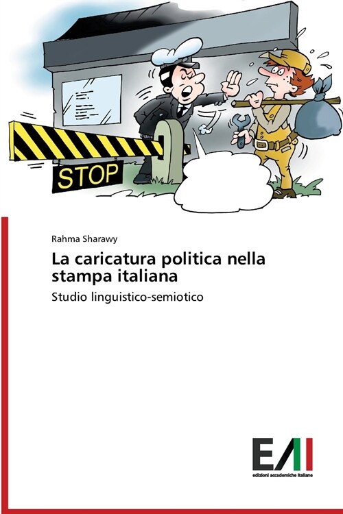 La caricatura politica nella stampa italiana (Paperback)