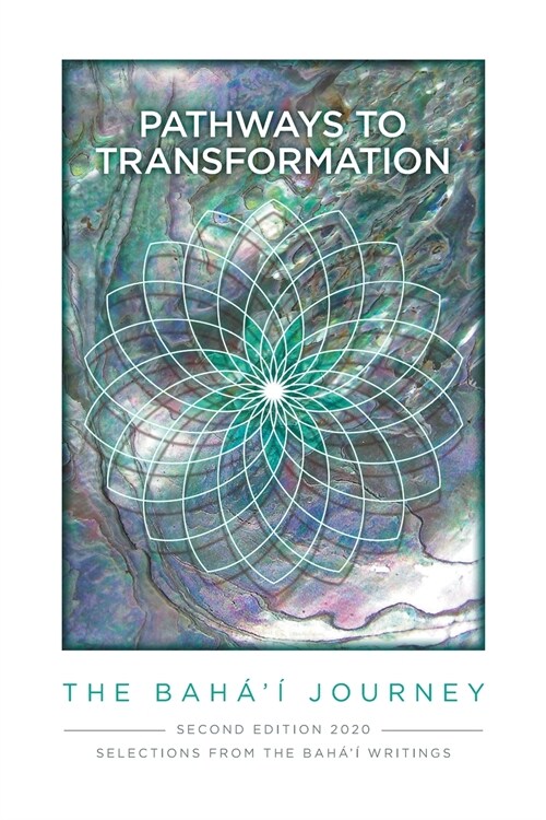 Pathway to Transformation: The Bahai Journey (Paperback, 2)
