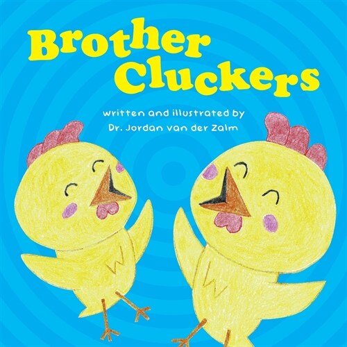 Brother Cluckers (Paperback)