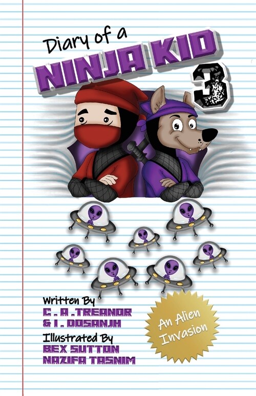 Diary Of A Ninja Kid 3: An Alien Invasion (Paperback)