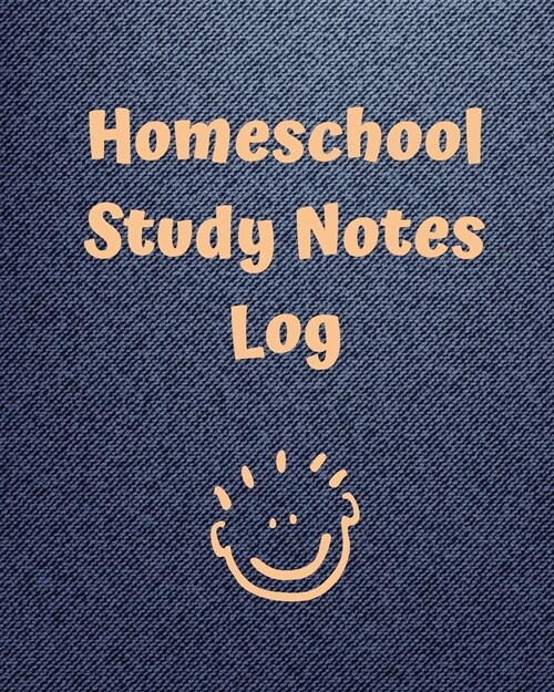 Homeschool Study Notes Log: Virtual Learning Workbook Lecture Notes Weekly Subject Breakdown (Paperback)