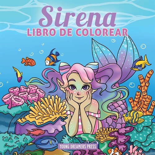 Sirena libro de colorear: Libro de colorear para ni?s de 4-8, 9-12 a?s (Paperback)
