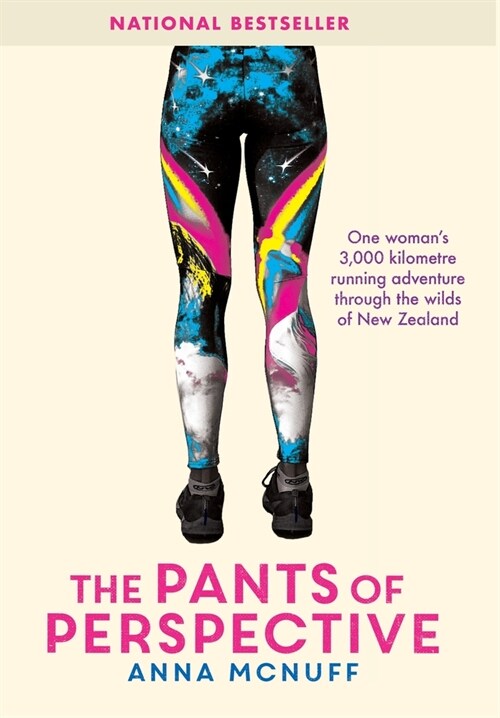 The Pants Of Perspective: One womans 3,000 kilometres running adventure through the wilds of New Zealand (Hardcover)