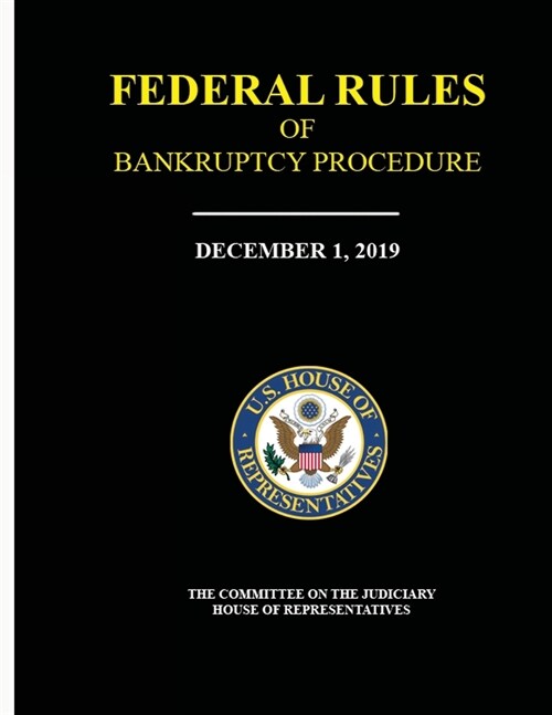 Federal Rules of Bankruptcy Procedure - December 1, 2019 (Paperback)