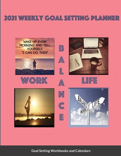 2021 Weekly Goal Setting Planner (Paperback)