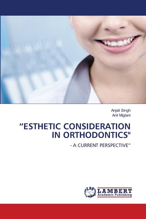 Esthetic Consideration in Orthodontics (Paperback)