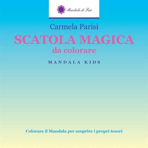 SCATOLA MAGICA da colorare (Paperback)