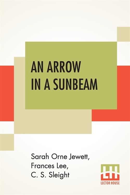 An Arrow In A Sunbeam: And Other Tales. (Paperback)