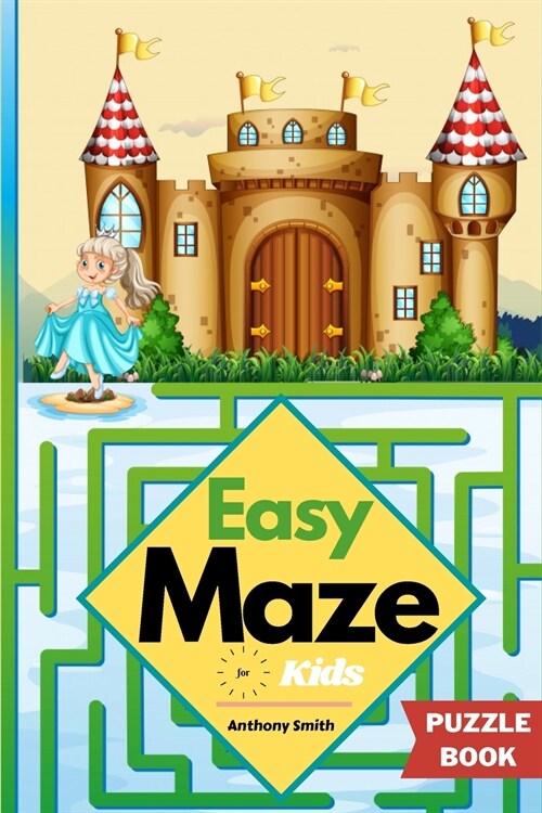 Easy Maze For Kids 50 Maze Puzzles For Kids Ages 4-8, 8-12 (Paperback)