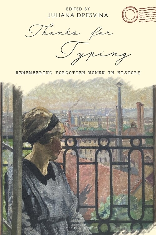 Thanks for Typing : Remembering Forgotten Women in History (Paperback)