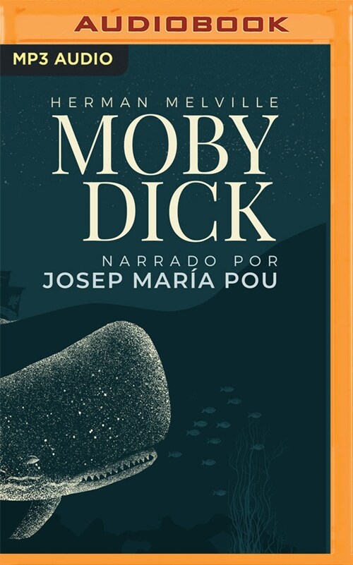 Moby Dick (Narraci? En Castellano) (Spanish Edition) (MP3 CD)