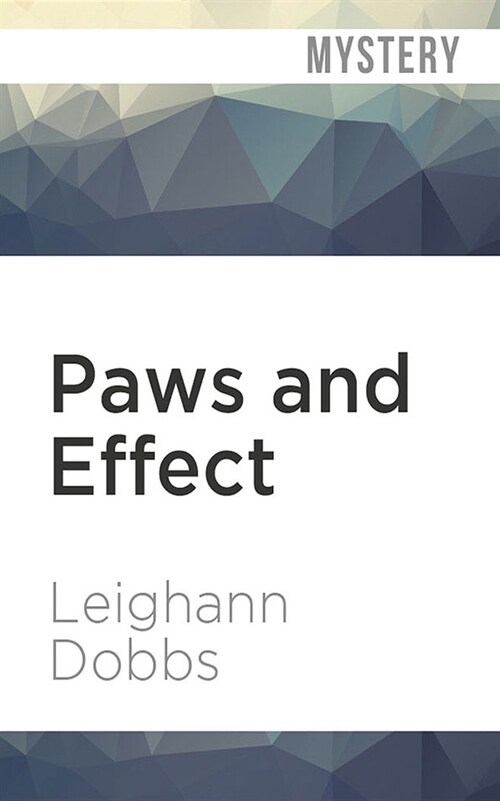 Paws and Effect (Audio CD)