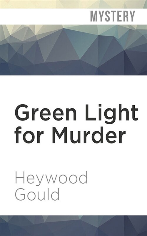 Green Light for Murder (Audio CD)