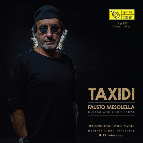 [수입] Fausto Mesolella - Taxidi: Guitar & Loop Pedal [180g 2LP][Limited Edition]