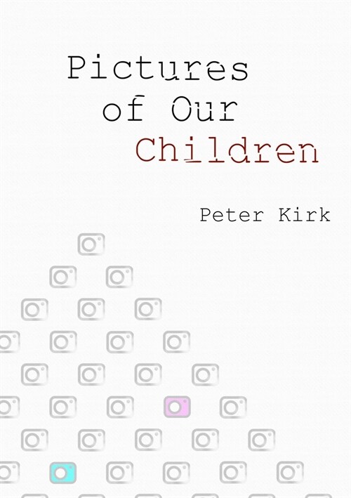 Pictures of Our Children (Paperback)