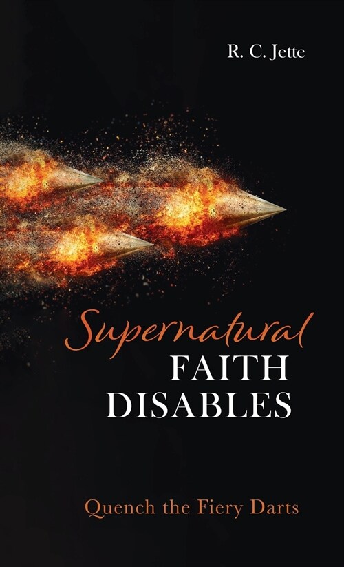 Supernatural Faith Disables (Hardcover)