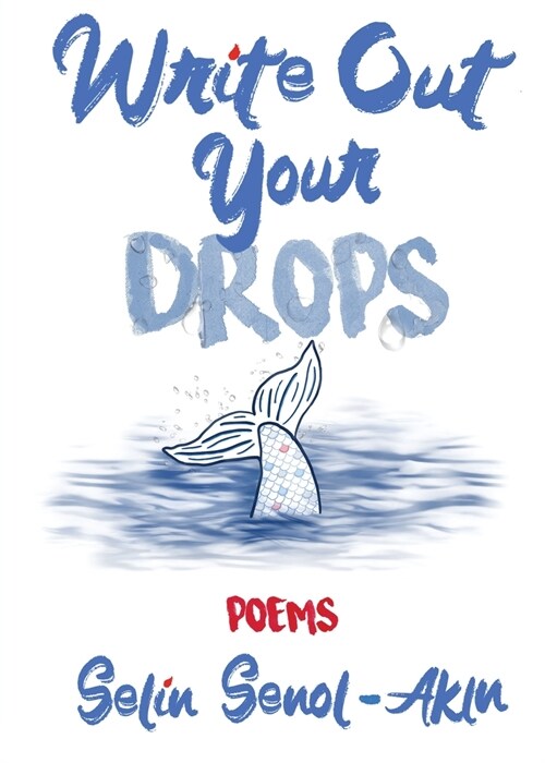 Write Out Your Drops (Paperback)