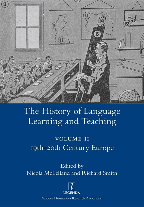 The History of Language Learning and Teaching II: 19th-20th Century Europe (Paperback)