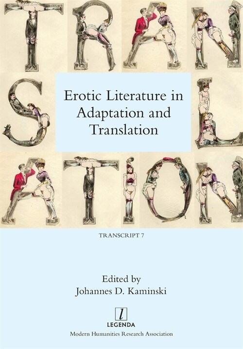 Erotic Literature in Adaptation and Translation (Paperback)