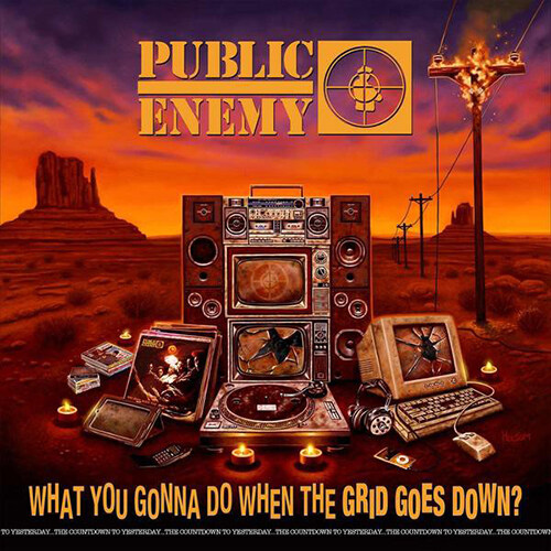 [수입] Public Enemy - What You Gonna Do When The Grid Goes Down?