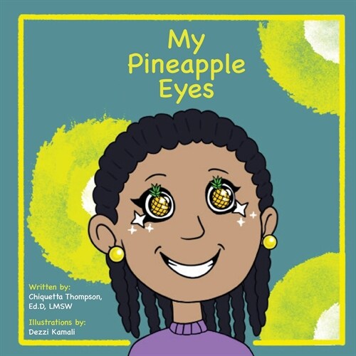 My Pineapple Eyes (Paperback)