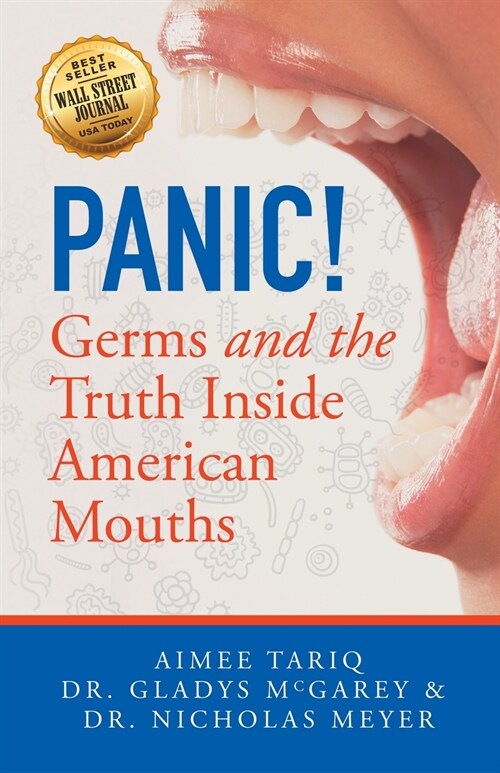 Panic! Germs and the Truth Inside American Mouths (Paperback)