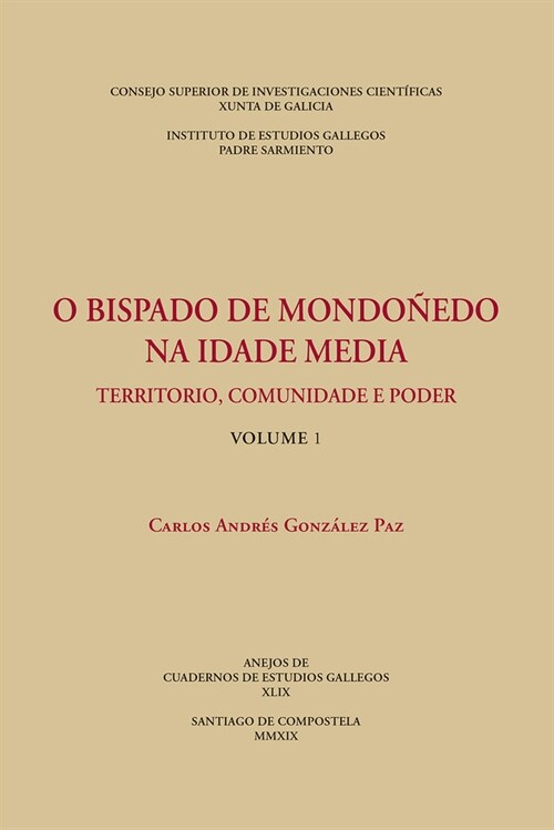 O BISPADO DE MONDONEDO NA IDADE MEDIA : TERRITORIO, COMUNIDA (Book)