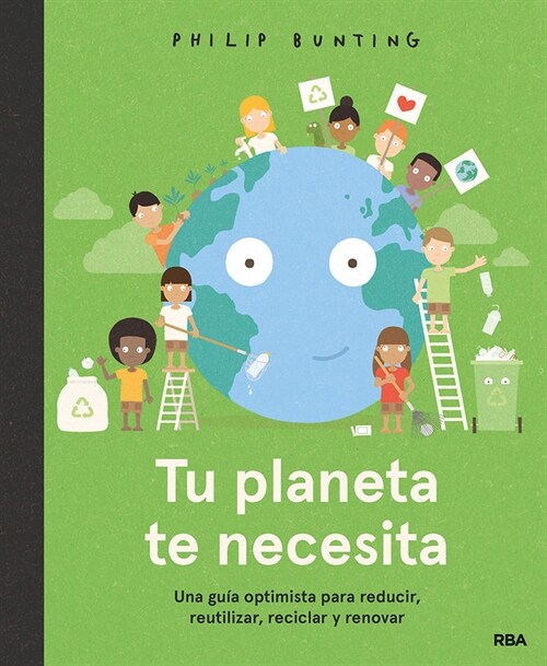 Tu Planeta Te Necesita / Your Planet Needs You! (Hardcover)
