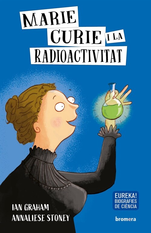 MARIE CURIE I LA RADIOACTIVITAT CATALAN (Book)