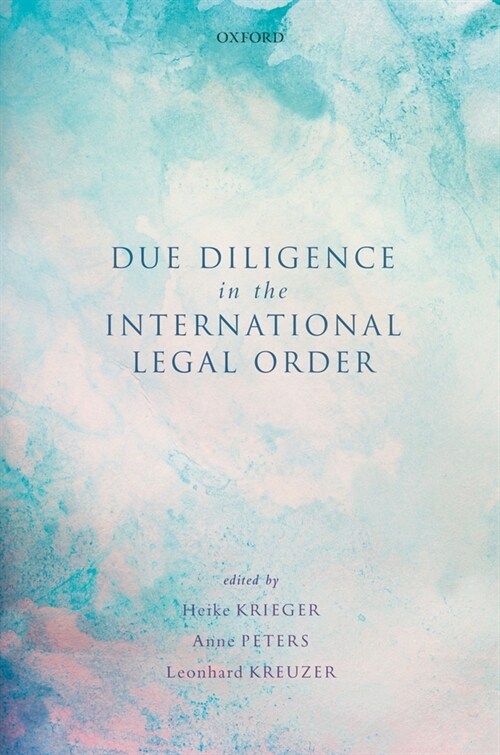 Due Diligence in the International Legal Order (Hardcover)