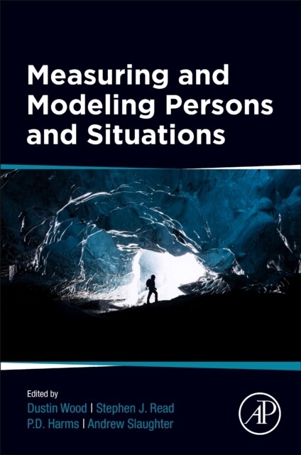 Measuring and Modeling Persons and Situations (Paperback)