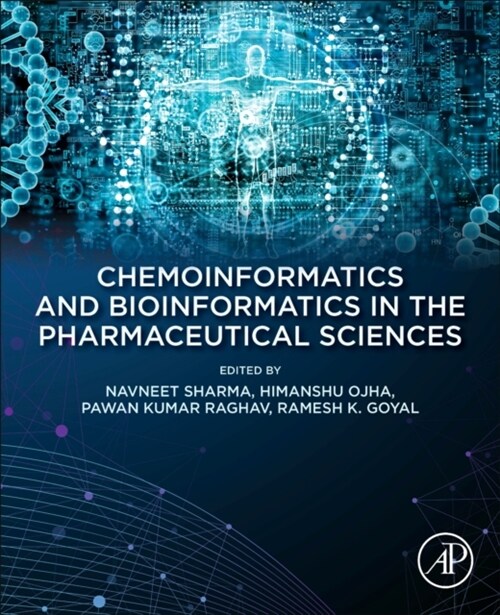 Chemoinformatics and Bioinformatics in the Pharmaceutical Sciences (Paperback)