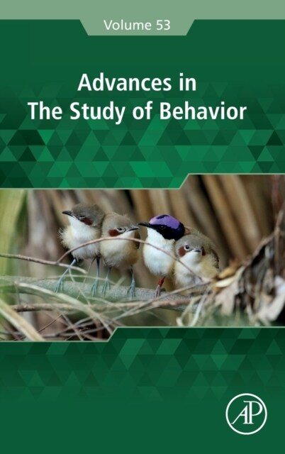 Advances in the Study of Behavior: Volume 53 (Hardcover)