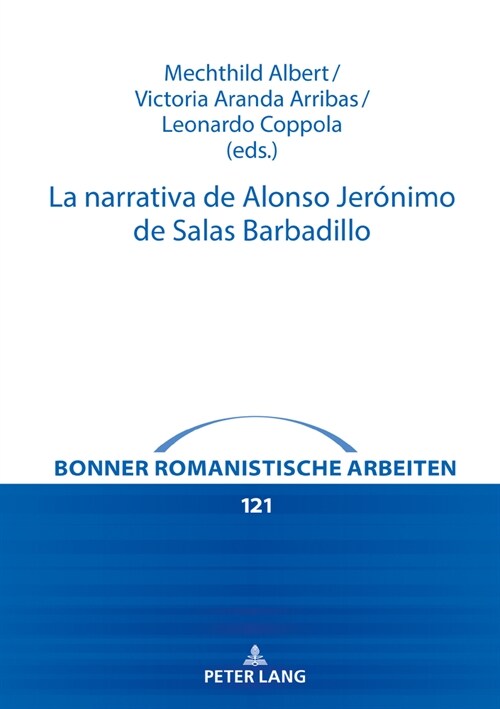 La Narrativa de Alonso Jer?imo de Salas Barbadillo (Hardcover)