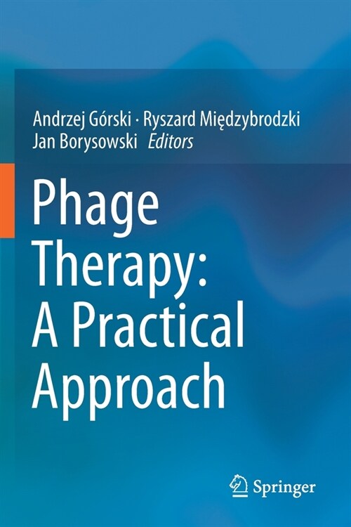 Phage Therapy: A Practical Approach (Paperback)