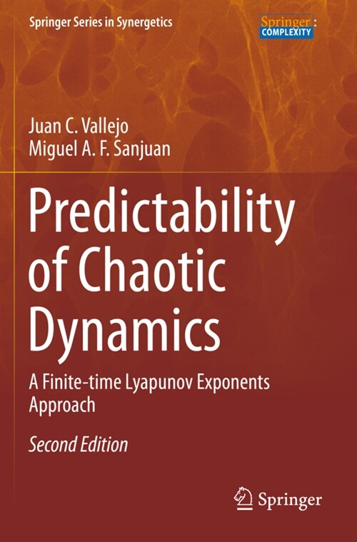 Predictability of Chaotic Dynamics: A Finite-Time Lyapunov Exponents Approach (Paperback, 2, 2019)