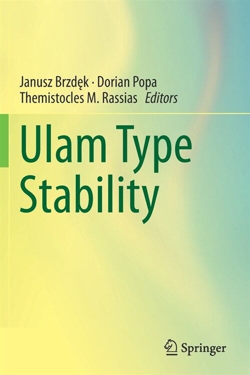 Ulam Type Stability (Paperback)