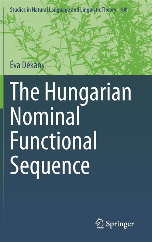 The Hungarian Nominal Functional Sequence (Hardcover)