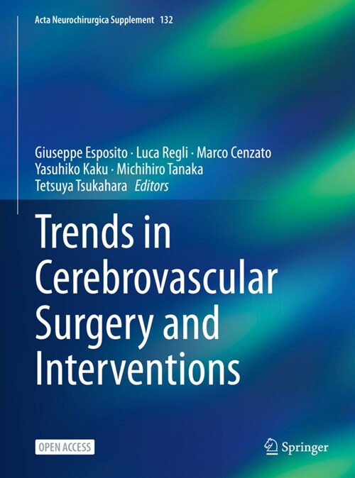 Trends in Cerebrovascular Surgery and Interventions (Hardcover)