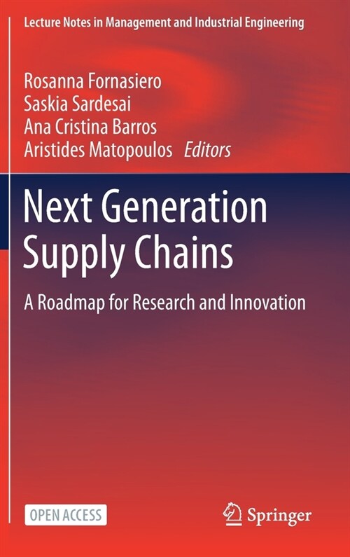Next Generation Supply Chains: A Roadmap for Research and Innovation (Hardcover, 2021)