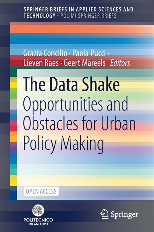 The Data Shake: Opportunities and Obstacles for Urban Policy Making (Paperback, 2021)